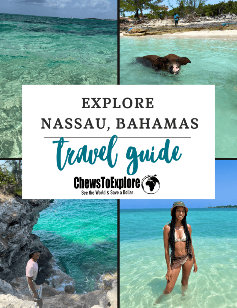 Explore Nassau Bahamas Travel Guide by ChewstoExplore LLC